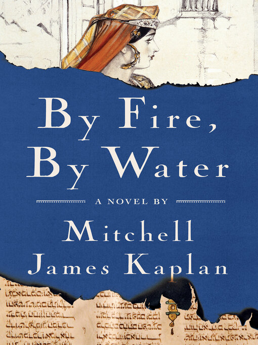 Title details for By Fire, by Water by Mitchell James Kaplan - Available